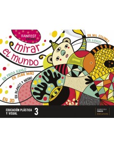 MIRAR EL MUNDOPLASTICA 3ºEP 22 FANFEST